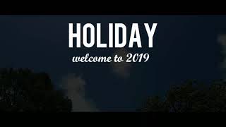 preview picture of video 'Holiday welcome to 2019'
