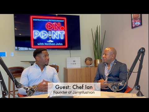 On.Point Conversations - Chef Ian, Jaminfushion