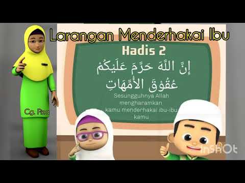 PASTI: HADIS Ke- 2 (Larangan Menderhakai Ibu)