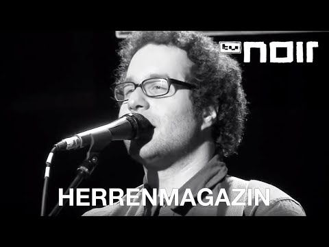 Herrenmagazin - Keine Angst (live bei TV Noir)