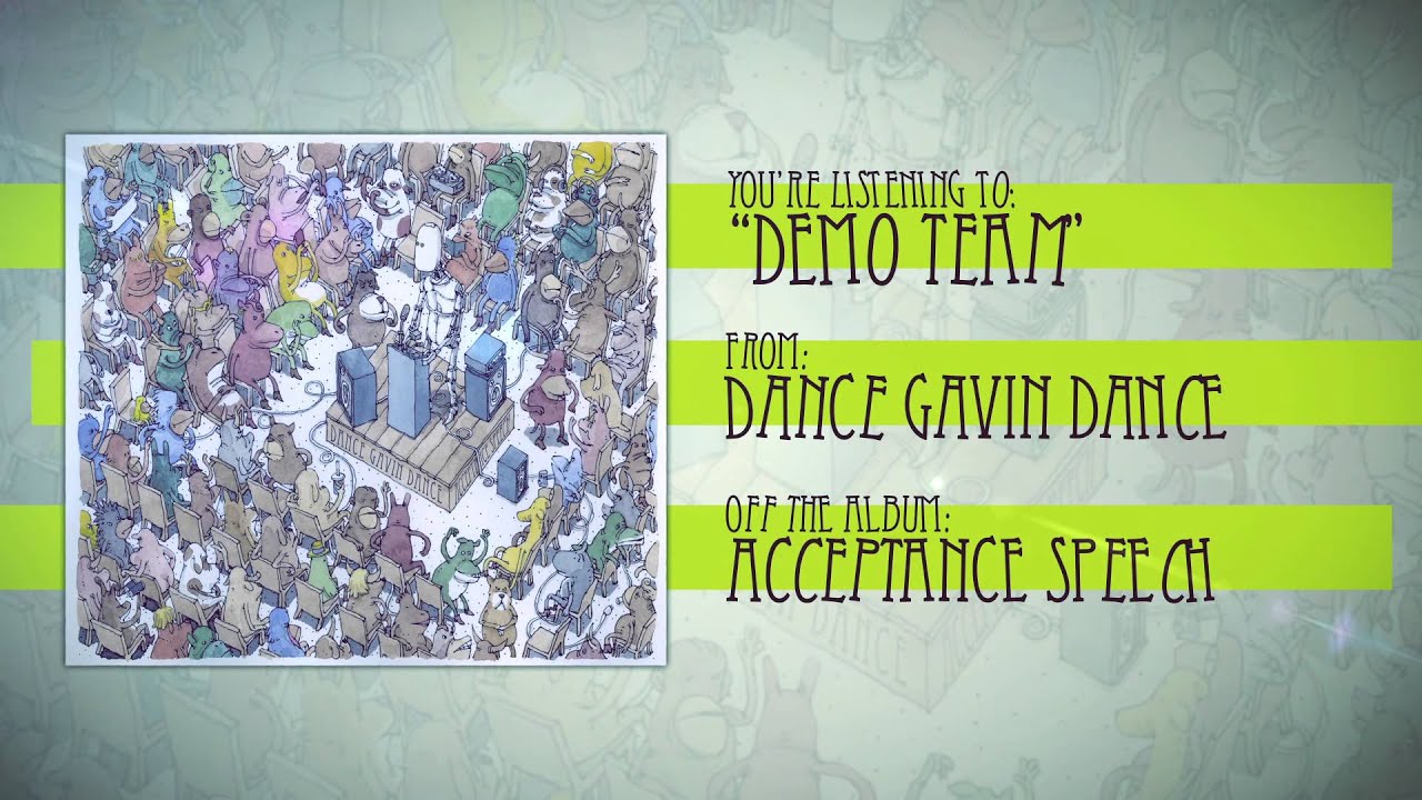 Dance Gavin Dance - Demo Team