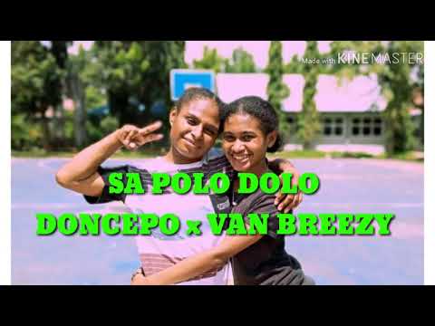 SA POLO DOLO Doncepo x van breezy(lirik)
