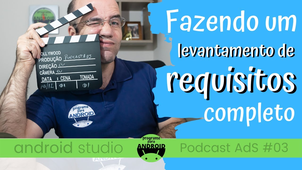 PODCAST AdS #03 | Veja como fazer um levantamento de requisitos completo DO ZERO !