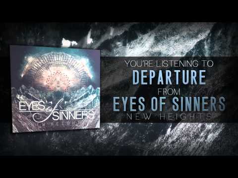 Eyes of Sinners - Departure