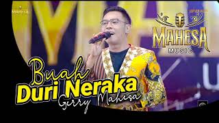 Download lagu BUAH DURI NERAKA Gerry Mahesa // MAHESA MUSIC - WONOKERTO PEKALONGAN #dhehan_audio mp3 Download lagu BUAH DURI NERAKA Gerry Mahesa // MAHESA MUSIC - WONOKERTO PEKALONGAN #dhehan_audio mp3