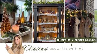 NOSTALGIC CHRISTMAS DECORATE WITH ME 2025 | CHRISTMAS DECOR IDEAS | NATURAL RUSTIC CHRISTMAS DECOR