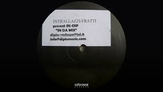 Intrallazzi & Fratty Present In-Dip – In Da Mix (Sweeper Mix) [DPU1007]
