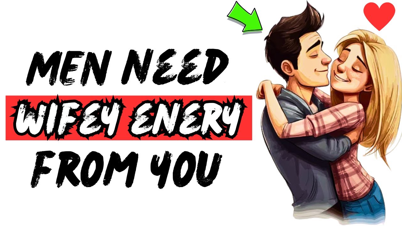 Why Men Fall Hard for Women Who Radiate THIS Energy! [ Men Need Wifey Energy From You ]