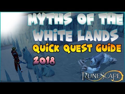 Myths of The White Lands Runescape 3 Quick Quest Guide 2018