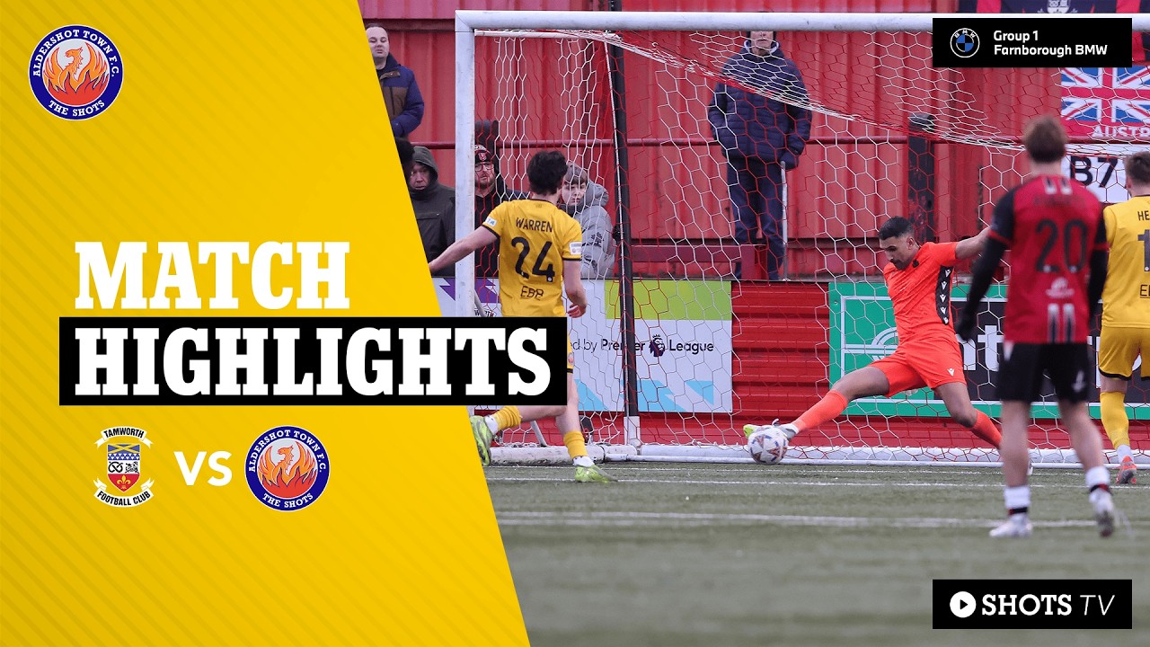 Tamworth vs Aldershot Town Highlights