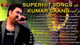 Superhit Songs of Kumar Sanu 90's Superhit Bollywood Songs | Romantic Jukebox Collection ❤