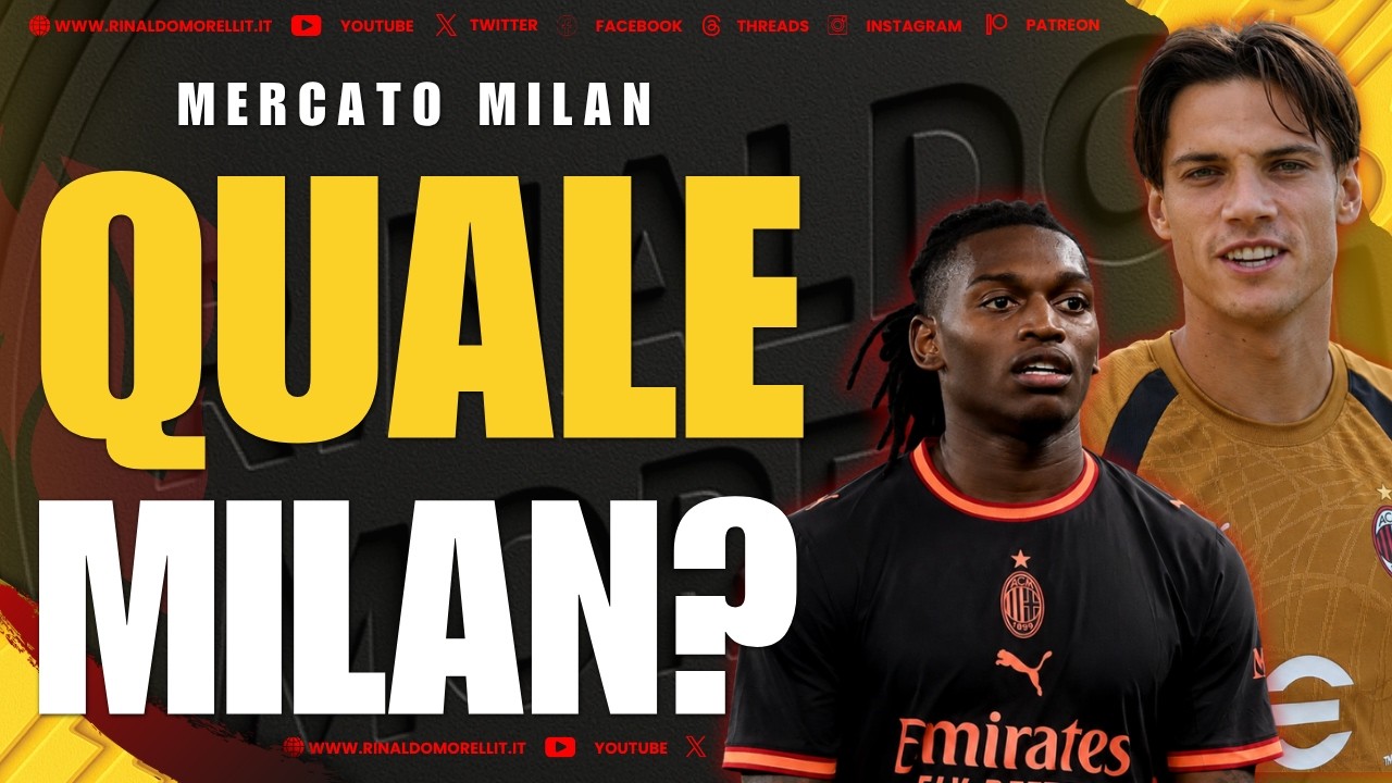LEAO, Turchia o Inghilterra? RICCI al Como, quale MILAN in mediana?