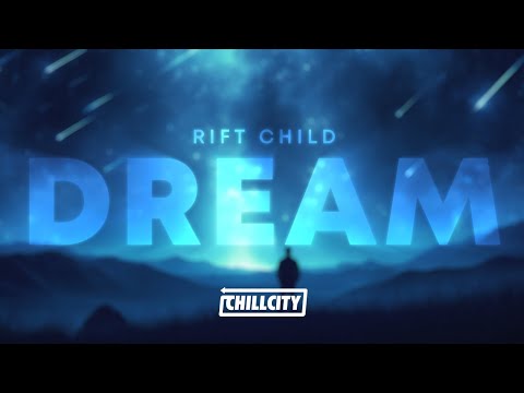 Rift Child - Dream
