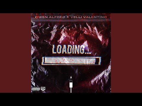 Loading (feat. Velli Valentino)