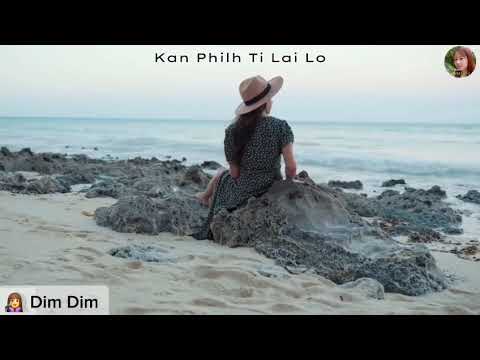 Kan philh ti lai lo / DimDim