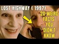 Lost Highway (1997): 20 Weird Facts You Didn’t Know #LostHighway#MovieFacts#DavidLynch