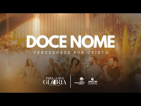 DOCE NOME - VENCEDORES POR CRISTO | Pocket IPB (Música Cristã)