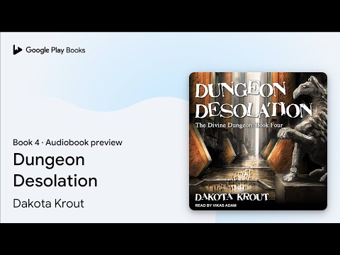 Dungeon Desolation Book 4 by Dakota Krout · Audiobook preview