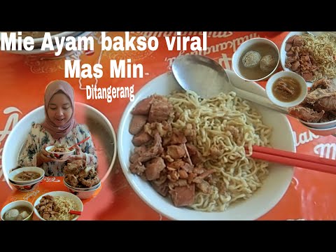 MIE AYAM BAKSO MAS MIN TERENAK DAN VIRAL DITANGERANG..