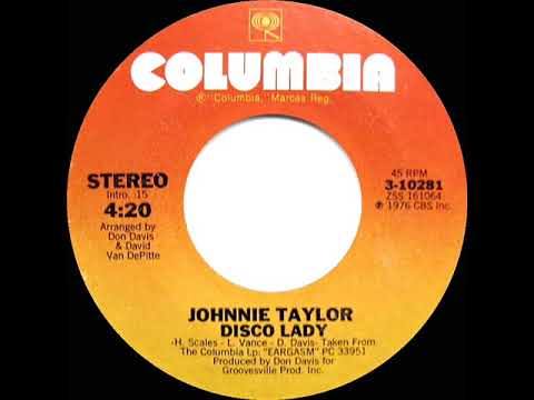 1976 HITS ARCHIVE: Disco Lady - Johnnie Taylor (a #1 record--stereo 45)