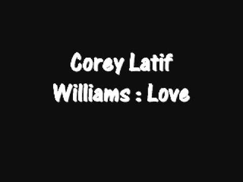 Corey Latif Williams - Love