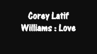 Corey Latif Williams - Love