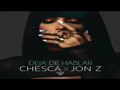 Chesca Ft Jon Z - Deja De Hablar (Acapella)
