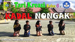 Download lagu KADAL NONGAK Creative Dance Grade 6 || SBdP Practice SDN 1 Masbagik Utara Baru mp3