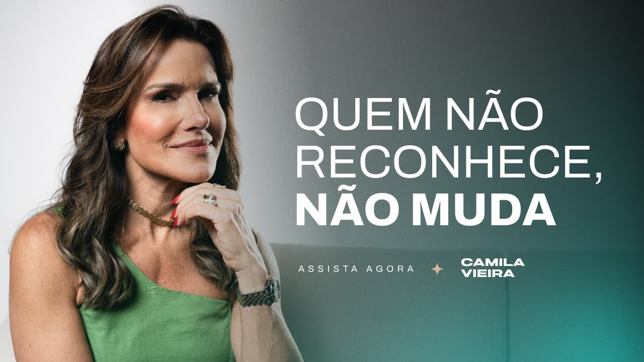 A Origem de um profundo sentimento de rejeição | Camila Vieira