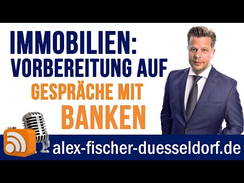 Immobilien-Finanzierung: Wie man sich auf ein Bankgespräch vorbereitet #24