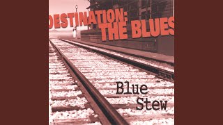 Music video thumbnail preview for My Destinaton Is The Blues by Blue Stew