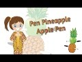 Pen Pineapple Apple Pen (PPAP) by Elsa | HD Children Songs & Nursery Rhymes by Music For Happy Kids