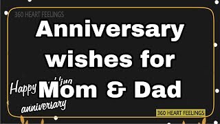 Anniversary wishes for mom & dad  Father &