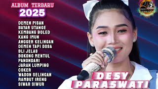 Download lagu DESY PARASWATI || Album Terbaru Hits 2025 @juragantarling42L mp3