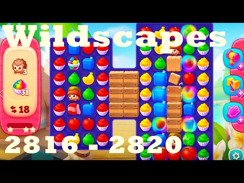 Wildscapes Level 2816 - 2820 HD Walkthrough | 3 - match game | gameplay | android | ios | pc | app