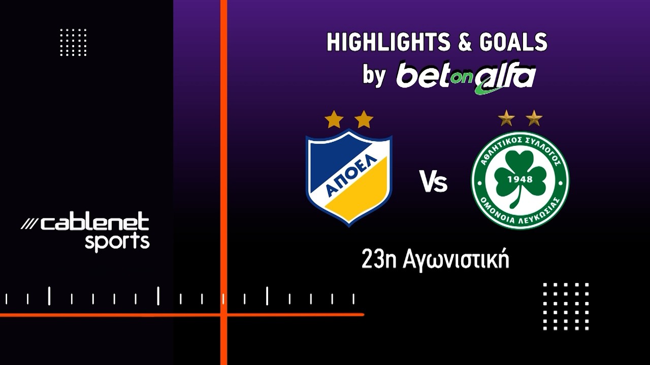 APOEL Nicosia vs Omonia Nicosia Highlights