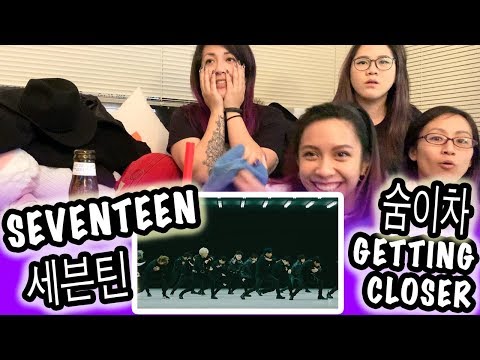 [KPOP REACTION] SEVENTEEN 세븐틴 -- GETTING CLOSER 숨이 차