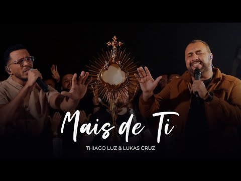 Mais De Ti - Thiago Luz