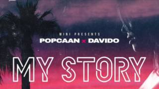 Popcaan Ft Davido - My Story (New song 2017) Audio