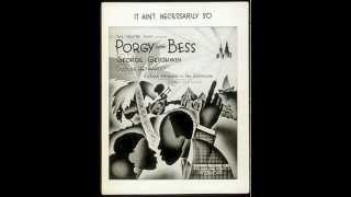 Porgy and Bess (1935) -George Gershwin- Summertime