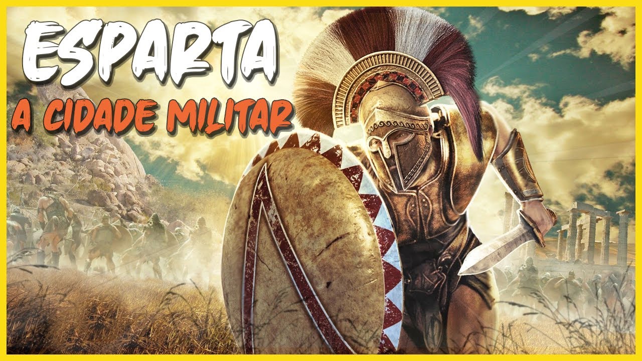 ESPARTA - Conheça sua História, Organização, Política e Exército