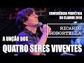 A Unção Dos Quatro Seres Viventes Ricardo Robortella CONFERÊNCIA DO CLAMOR 2018