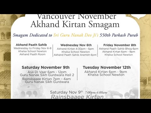 LIVE: Vancouver, Akhand Keertan Smaagam (November 06 - 12, 2019) Rainsbayee