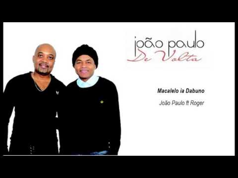 João Paulo-Macalelo ia Dabuno