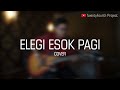 Download Lagu Elegi Esok Pagi Ebiet G. Ade - Danish Live Cover Mp3 Free