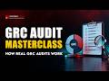 GRC Audit Masterclass Inside Real Audit Scenarios