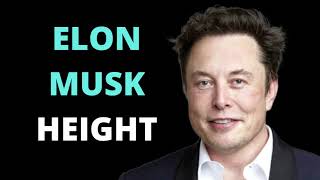Elon MUSK Height - How Tall is the CEO of TESLA, Space X