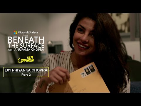 Beneath The Surface  | Priyanka Chopra - Part 2 Video