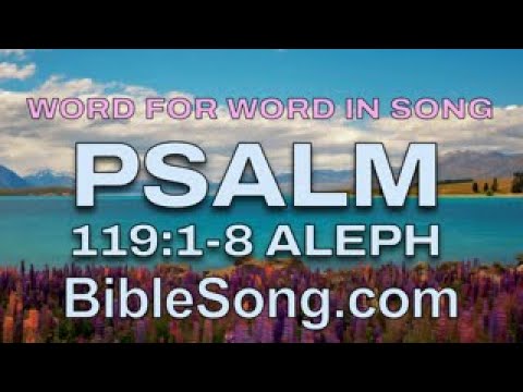 PSALM 119:1-8 ALEPH Cinematic Lyric Video - The Bible Song