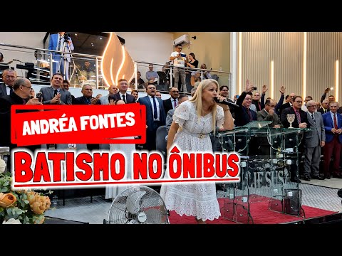 Batismo no Ônibus | Andréa Fontes com banda ao vivo